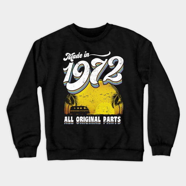 Made in 1972 All Original Parts Crewneck Sweatshirt by KsuAnn